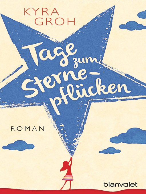 Title details for Tage zum Sternepflücken by Kyra Groh - Wait list